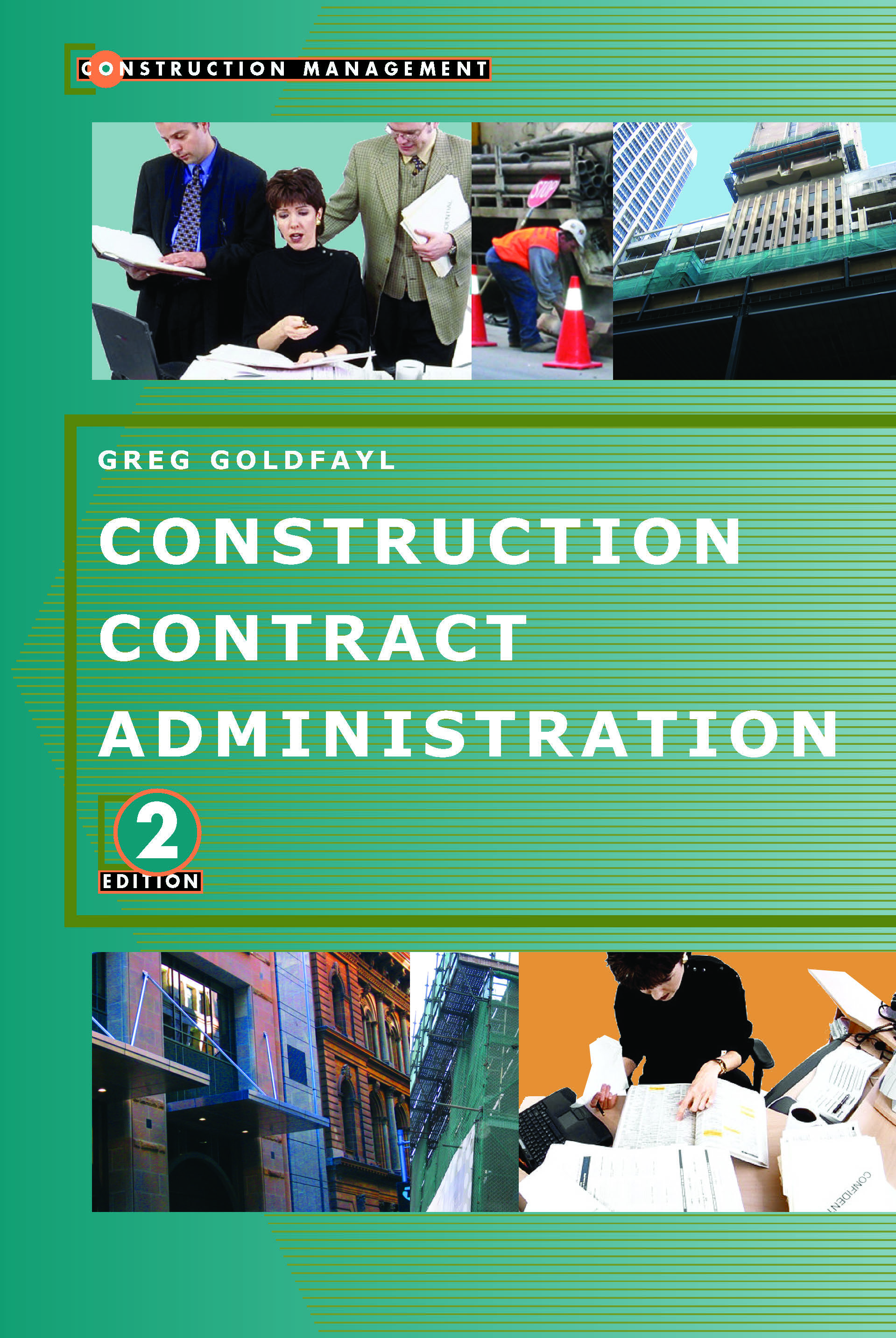 Construction Contract Administration By Greg Goldfayl Construction Contract Administration 2ed focuses specifically on the two main construction contracts in Australia: ABIC MW - 2003 major works contract and ...