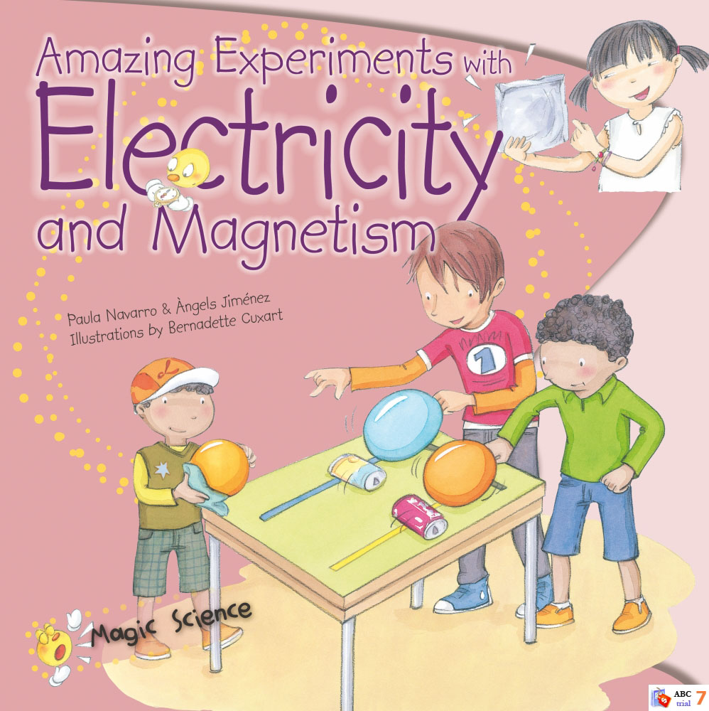 Amazing Experiments With Electricity Amp Magnetism Newsouth Books