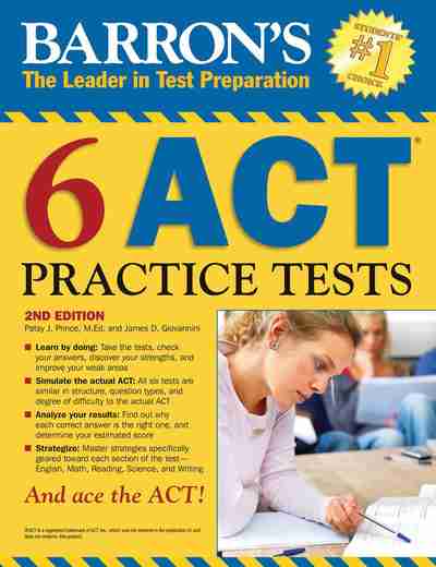 Barrons 6 ACT Practice Tests, 3rd Edition by Patsy J