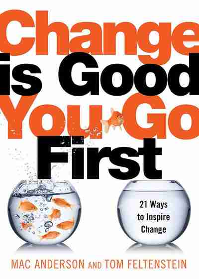 Change Is Good You Go First Newsouth Books