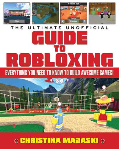 The Ultimate Unofficial Guide To Robloxing Newsouth Books - 