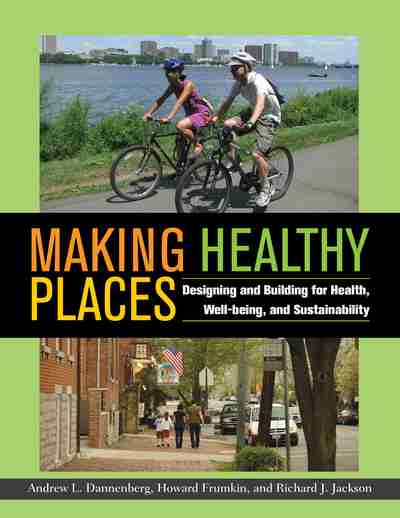 Making Healthy Places Newsouth Books