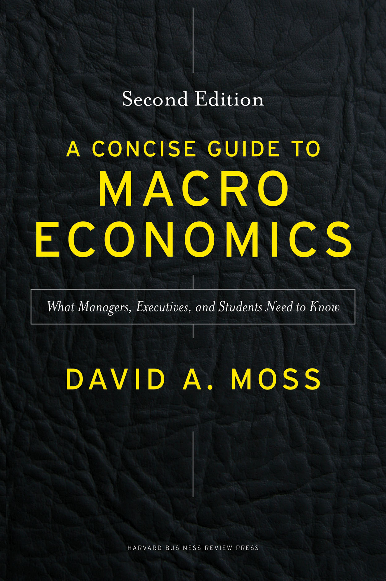 A Concise Guide To Macroeconomics Second Edition