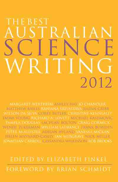 The Best Australian Science Writing 2012