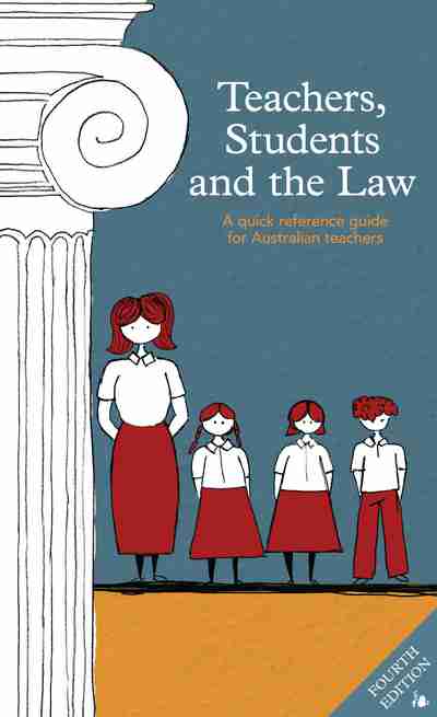 Teachers Students And The Law Fourth Edition Newsouth