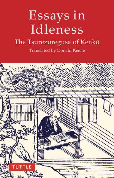 essays in idleness the tsurezuregusa of kenko